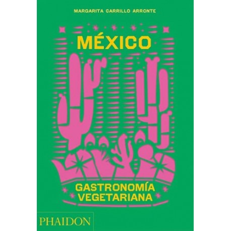 THE MEXICAN VEGETARIAN COOKBOOK