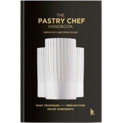 THE PASTRY CHEF HANDBOOK (anglais)