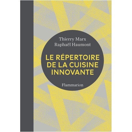 LA REPERTOIRE DE LA CUISINE INNOVANTE