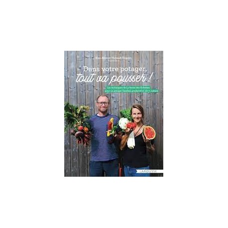 DANS VOTRE POTAGER TOUT VA POUSSER!