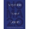NOMA 2.0: Végétal, Forêt, Océan