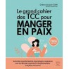 LE GRAND CAHIER DES TCC POUR MANGER EN PAIX