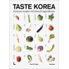 TASTE KOREA, Korean recipes with local ingredients (anglais)