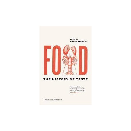 FOOD, THE HISTORY OF TASTE