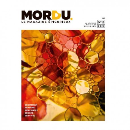 MORDU, LE MAGAZINE EPICURIEUX N°13 (2022)