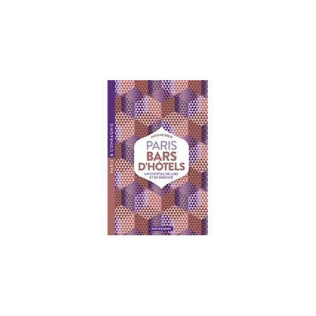 PARIS BARS & RESTOS planqués