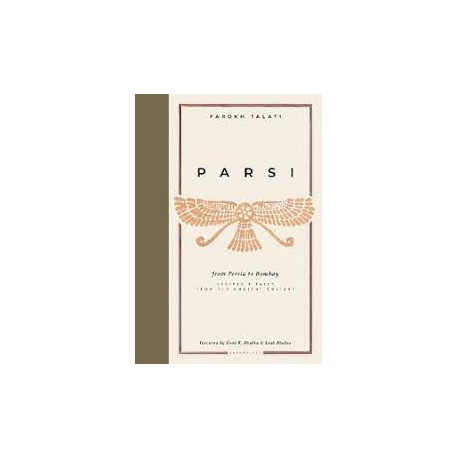 PARSI, from Persia to Bombay