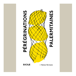 PEREGRINATIONS PALERMITAINES