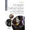 VINAIGRE BALSAMIQUE ET MODENE