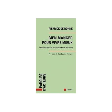 BIEN MANGER POUR VIVRE MIEUX