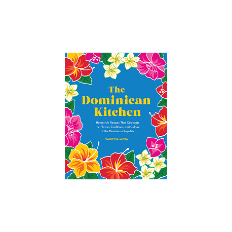 THE DOMINICAN KITCHEN (anglais)