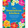 THE DOMINICAN KITCHEN (anglais)