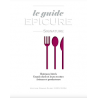 LE GUIDE EPICURE, EDITION GRAND-OUEST 2023 2024