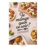 JE MANGE QUOI CE SOIR ?