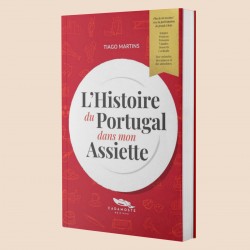 L'HISTOIRE DU PORTUGAL DANS MON ASSIETTE
