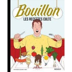 BOUILLON LES RECETTES CULTES DES BOUILLONS PARISIENS