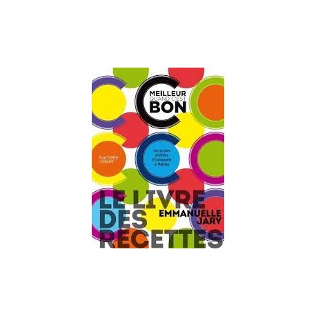 C'EST MEILLEUR QUAND C'EST BON - LE LIVRE 