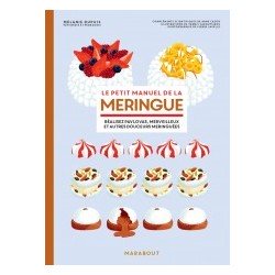 LE PETIT MANUEL DE LA MERINGUE