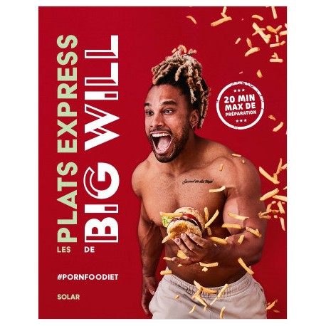 LES RECETTES EXPRESS DE BIG WILL