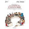 LA FAIM DE L'HISTOIRE (volume 1)