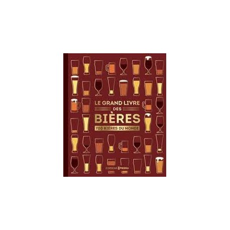 LE GRAND LIVRE DES BIÈRES (nouvelle édition 2023)