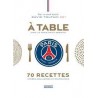 A TABLE AVEC LE PARIS SAINT-GERMAIN