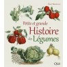 PETITE ET GRANDE GISTOIRE DES LEGUMES