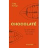 CHOCOLATE le goût amer de la culture du cacao