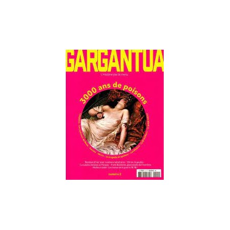 MAGAZINE GARGANTUA n°2 (automne 2023): 3000 ans de poisons