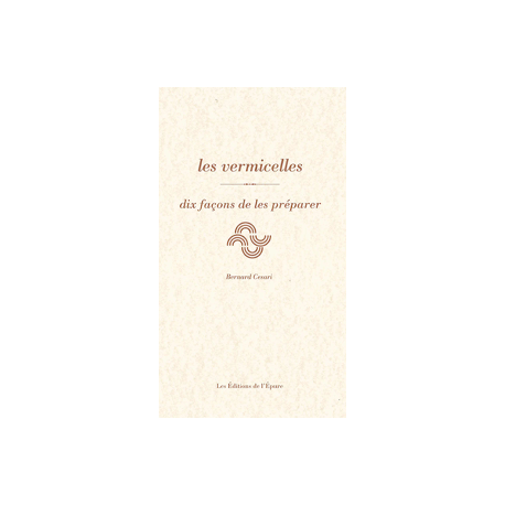 LES VERMICELLES DEIX FACONS DE LES PREPARER