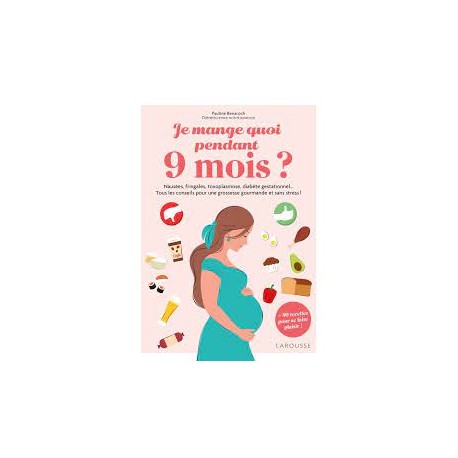JE MANGE QUOI QUAND JE SUIS ENCEINTE