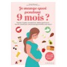 JE MANGE QUOI QUAND JE SUIS ENCEINTE