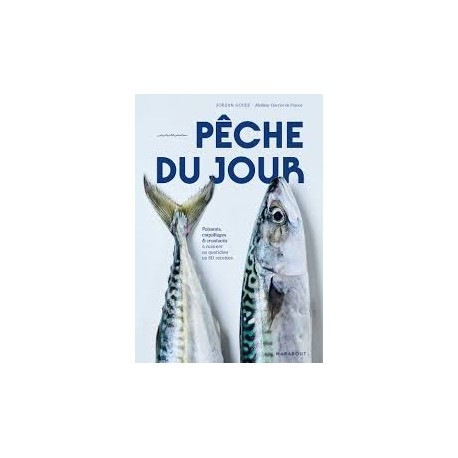PECHE DU JOUR