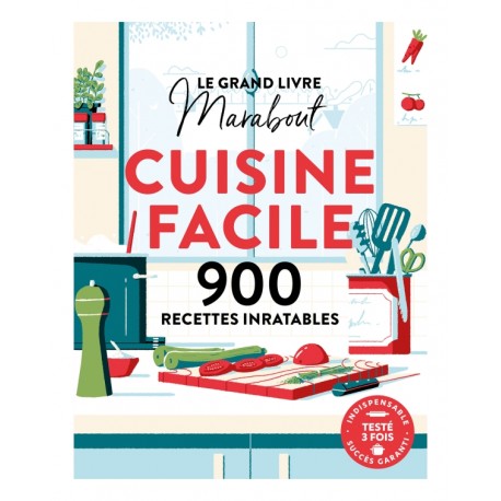 LE GRAND LIVRE MARABOUT DE LA CUISINE FACILE