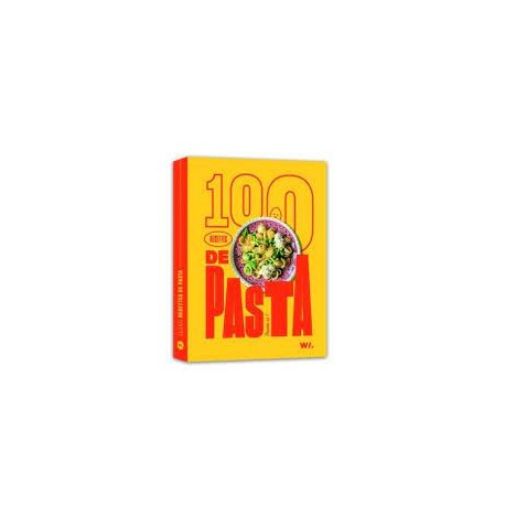 100 RECETTES DE PASTA