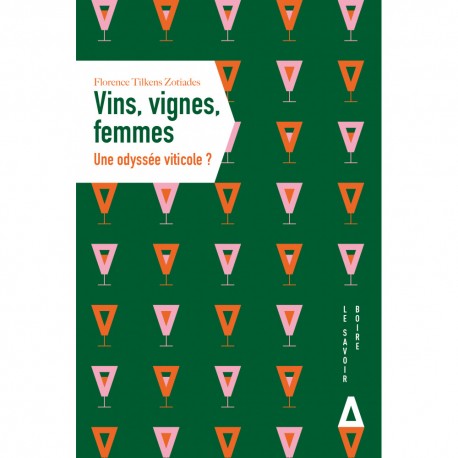 VINS, VIGNES, FEMMES: une odyssée viticole ?