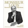 MONSIEUR LOUIS, souverain majordome