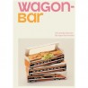WAGON-BAR, une petite histoire du repas ferroviaire