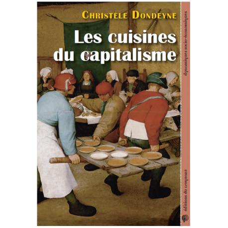 LES CUISINES DU CAPITALISME