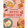 PETIT DEJEUNER, tout un monde en 150 recettes