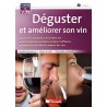 DEGUSTER ET AMELIORER SON VIN