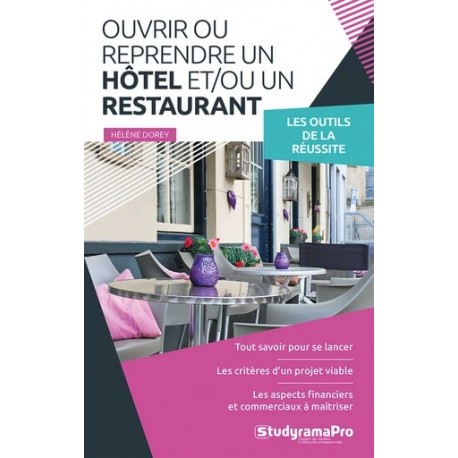 OUVRIR UN HOTEL ET BIEN LE GERER