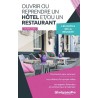 OUVRIR UN HOTEL ET BIEN LE GERER