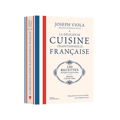 LA DELICIEUSE CUISINE TRADITIONNELLE FRANCAISE