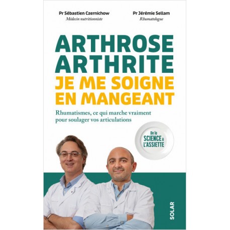 LES ALIMENTS QUI SOIGNENT L'ARTHROSE