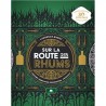 SUR LA ROUTE DES RHUMS