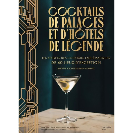 COCKTAILS DE PALACES ET D'HOTELS DE LEGENDE