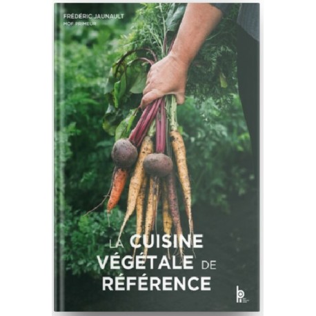 LA CUISINE VEGETALE DE REFERENCE