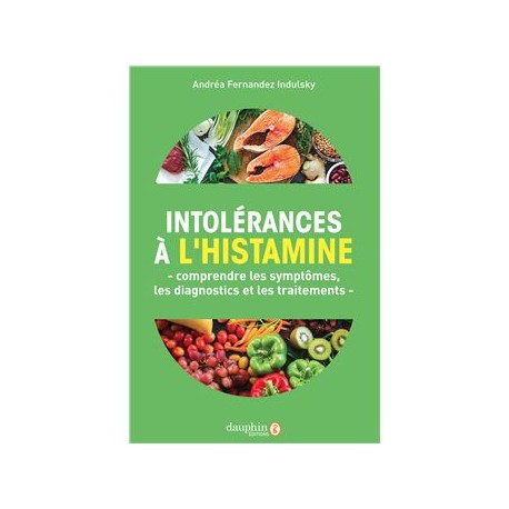 INTOLERANCES A L'HISTAMINE
