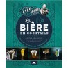 LA BIERE EN COCKTAILS
